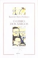 Libro dos amigos, o (nl) 8482881329 Book Cover