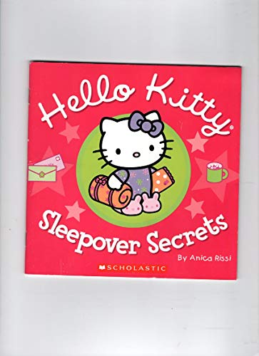 Hello Kitty Sleepover Secrets 0439676363 Book Cover