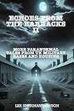 Echoes From The Barracks II: More Paranormal Tales from UK Military Bases and Housing