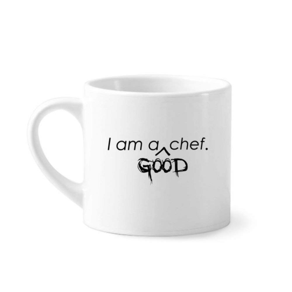 DIYthinker Quote I Am A Good Chef Coffee Mug White Pottery Ceramic Cup with Handle 6oz Gift