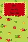 Our Family Favorites: Blank Hardcover Recipe Book to Write in Your Own Family Favorites