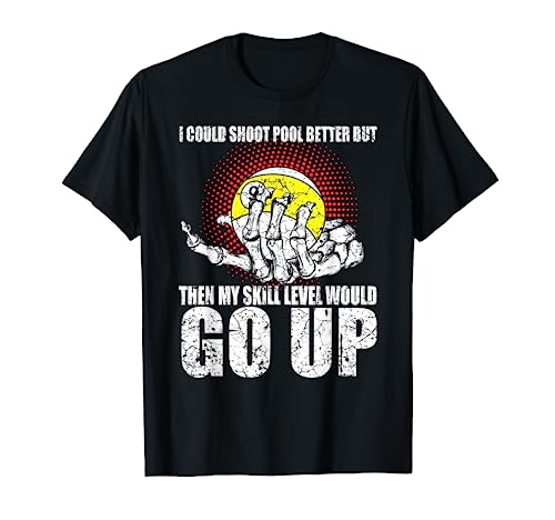 Vintage biliardo giocatore biliardo biliardo biliardo biliardo piscina divertente citazione Maglietta