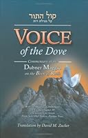 Voice of the Dove: Commentary of the Dubner Maggid on the Book of Ruth 1583308717 Book Cover