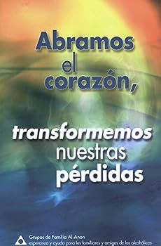 Paperback Abramos el Corazón, Transformemos Nuestras Pérdidas (Opening Our Hearts - Spanish) Book