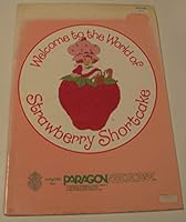 Welcome to the World of Strawberry Shortcake 0895150603 Book Cover