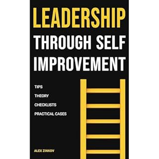 Leadership Through Self-Improvement: Practical Cases for Motivation and Success Audiolibro Por Alex Zinkov arte de portada