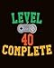 Produktbild Level 40 Complete: Carnet De Notes À Remplir 40e Anniversaire | Cadeaux Personnalisés Gaming Pour le 40e Anniversaire/ 120 Pages/8x10 Pouces