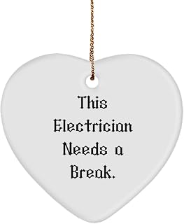 This Electrician Needs a Break. Heart Ornament, Electrician , Funny for Electrician