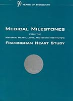 50 Years of Discovery: Medical Milestones from the National Heart, Lung, and Blood Institute's Framingham Heart Study B002BX5H16 Book Cover