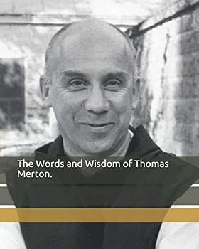 Paperback The Words and Wisdom of Thomas Merton. Book