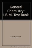 I.B.M. Test Bank (General Chemistry)