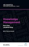 Knowledge Management (Healthcare Transformation Book 4) (English Edition)