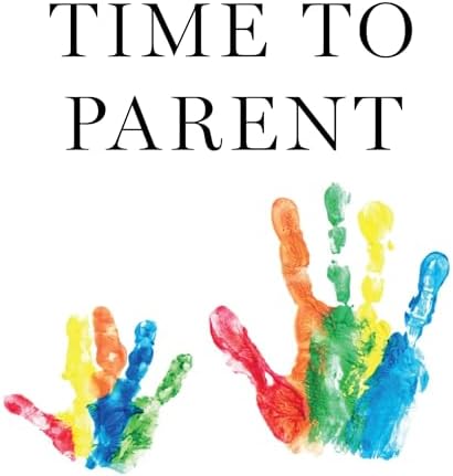 Time To Parent