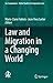 Produktbild Law and Migration in a Changing World (Ius Comparatum - Global Studies in Comparative Law, 31, Band 31)