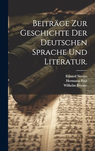 Preisvergleich Produktbild Beiträge zur Geschichte der deutschen Sprache und Literatur.