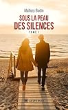  Sous la peau des silences - Tome 1