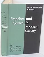 Freedom and Control in Modern Society (the Van Nostrand Series in sociology) B000I74FRO Book Cover