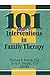 101 More Interventions in Family Therapy