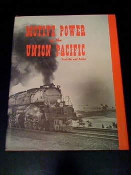 Hardcover Motive Power of the Union Pacific Book