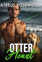 Otter Heart: Gay Contemporary Beach Romance (Hardwood Beach Boys) B0DCS8RK92 Book Cover