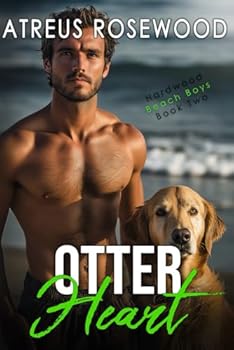Otter Heart: Gay Contemporary Beach Romance (Hardwood Beach Boys) - Book #2 of the Hardwood Beach Boys