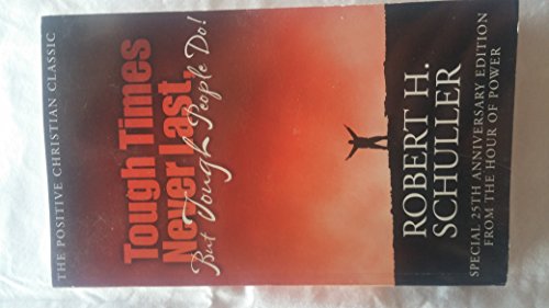 Tough Times Never Last, but Tough People Do [Large Print] 0816137005 Book Cover