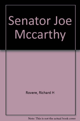 Senator Joe Mccarthy B000YBHP3A Book Cover