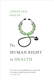 The Human Right to Health (Norton Global Ethics Series)