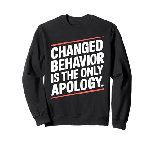 Changed Behavior Is The Only Apology }ChtlX `x[V g[i[