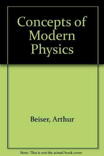 Concepts of Modern Physics. - 0070043485 Book Cover
