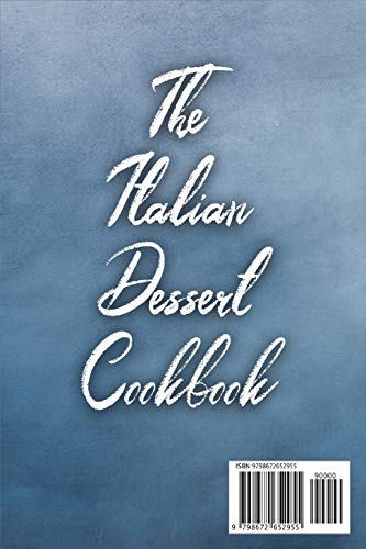 Dolce Italiano: The Italian Dessert Cookbook: 4