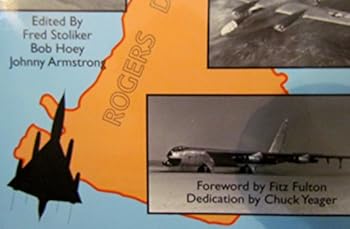 Paperback Flight Testing at Edwards: Flight Test Engineers' Stories 1946-1975 Book