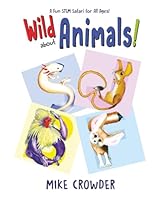 Wild about the Alphabet! 1735288756 Book Cover