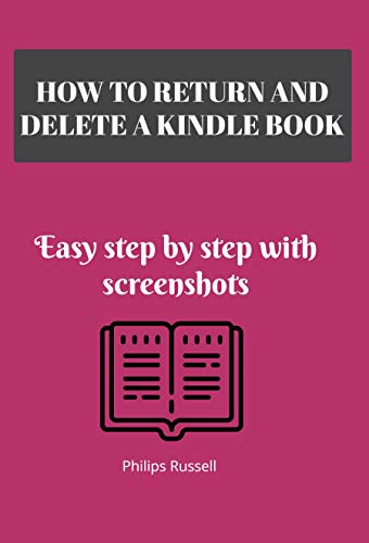 How To Return And Delete A Kindle Book: Easy step by step with screenshots