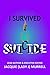 I SURVIVED SUICIDE