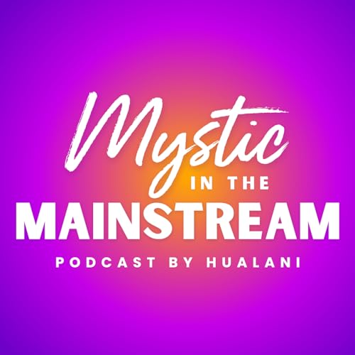 Mystic in the Mainstream Podcast cover art
