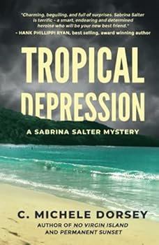 Hardcover TROPICAL DEPRESSION: A Sabrina Salter Mystery (The Sabrina Salter St John Mysteries) Book