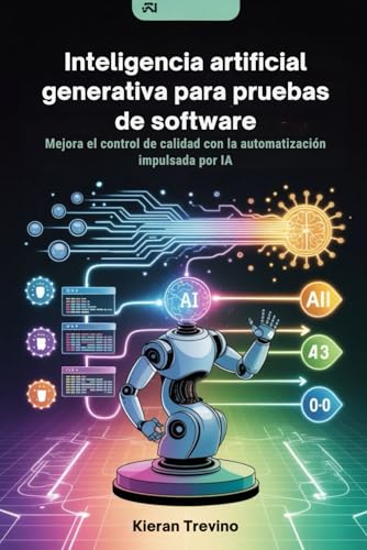 Inteligencia artificial generativa para pruebas de software: Mejora el control de calidad con la automatización impulsada por IA.