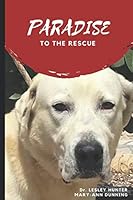 PARADISE To The Rescue 095755849X Book Cover