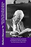 Transvaluation of Values and Radical Social Change: Five Lectures, 1966-1976