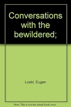 Paperback Conversations with the bewildered; Book