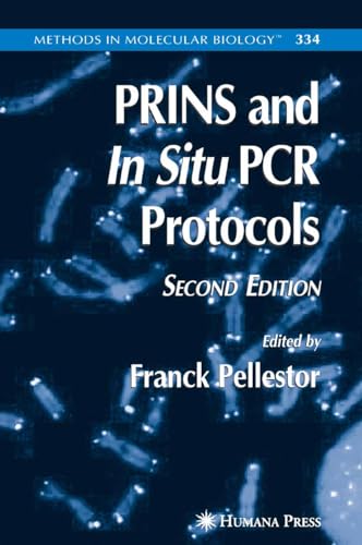 PRINS and In Situ PCR Protocols (Methods in Molecular Biology Book 334) (English Edition)