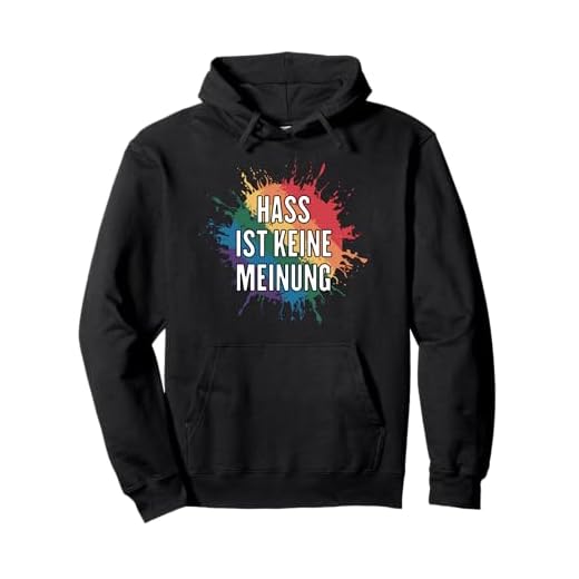 Hass ist keine Meinung Statement gegen rechts Pullover Hoodie