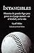 Intangibles: Historias de grandes ligas para ganar en el juego mental - en el b&Atilde;&copy;isbol y en la vida (Spanish Edition)