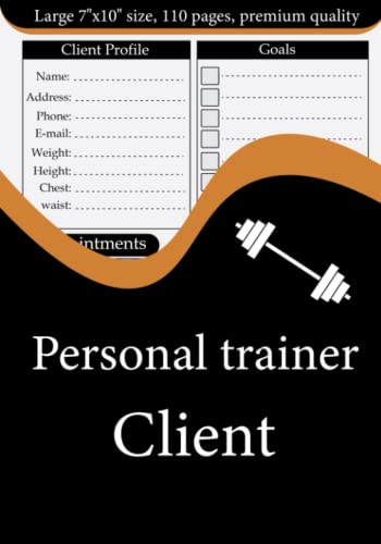  Personal Trainer Client Tracker: Client Data & Appointment Organizer for Multiple Clients with Index & Pre-Numbered Pages To Help You Organized With Your Client, tracker journal notebook for trainers