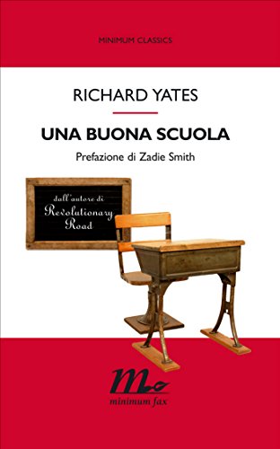 Richard Yates – Una buona scuola (2018)