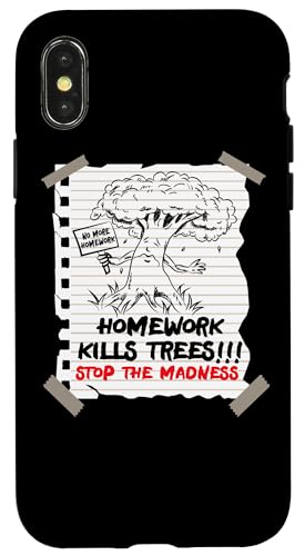 Homework Kills Trees First Last Day Of School Students �W���[�N �X�}�z�P�[�X iPhone X/XS �p