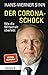 Der Corona-Schock: Wie die Wirtschaft überlebt