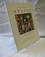 Destination Mexico: "a foreign land a step away" : U.S. tourism to Mexico, 1880s-1950s B0006RMMJO Book Cover