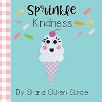 Sprinkle Kindness B0CYLYS879 Book Cover